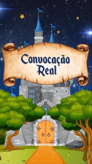 Convite Animado Convocação Real / Princípe / Realeza