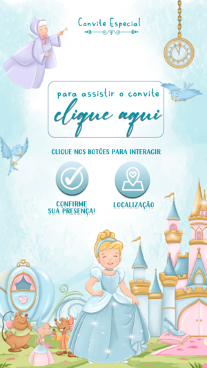 Convite interativo e Animado Princesa Cinderela cute